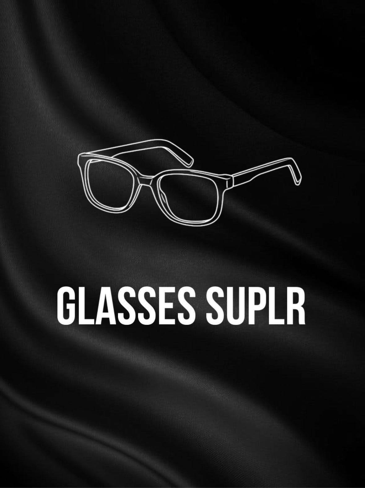 Glasses Suplr